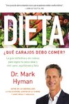 Dieta: ¿Qué Carajos Debo Comer?: La Guía Definitiva Y Sin Rodeos Para Lograr Tu Peso Ideal Y Vivir Sano, Equilibrado Y Feliz / Diet Food. What the Hec