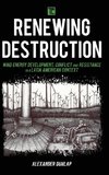 Renewing Destruction