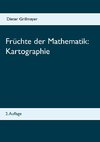 Früchte der Mathematik: Kartographie