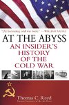 At the Abyss: An Insider's History of the Cold War