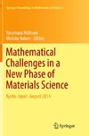 Mathematical Challenges in a New Phase of Materials Science