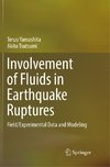 Involvement of Fluids in Earthquake Ruptures