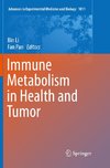 Immune Metabolism in Health and Tumor