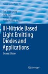 III-Nitride Based Light Emitting Diodes and Applications