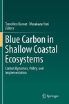 Blue Carbon in Shallow Coastal Ecosystems