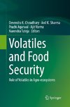 Volatiles and Food Security