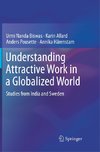 Understanding Attractive Work in a Globalized World