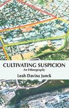 Cultivating Suspicion