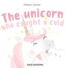 The Unicorn Who Caught A Cold