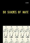 50 Shades Of Hate