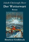 Der Wetterwart (Großdruck)