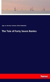 The Tale of Forty Seven Ronins