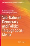 Sub-National Democracy and Politics Through Social Media