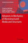 Advances in Mechanics of Microstructured Media and Structures