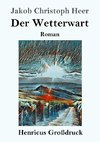 Der Wetterwart (Großdruck)