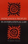 Anaya, S: Indigenous Peoples in International Law