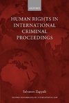 Human Rights in International Criminal Proceedings