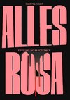 Alles Rosa