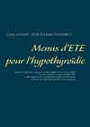 Menus d'été pour l'hypothyroïdie