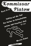 Kommissar Platow - Buch 13-15.