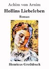 Hollins Liebeleben (Großdruck)