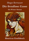 Die freudlose Gasse (Großdruck)