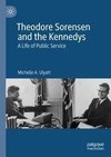 Theodore Sorensen and the Kennedys