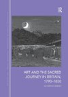 Art and the Sacred Journey in Britain, 1790-1850