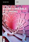 Bioresorbable Polymers