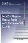 Total Synthesis of Natural Products with Antimicrobial Activity