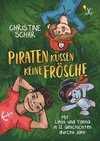 Piraten küssen keine Frösche