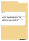 Technische Aktienanalyse als Ergänzung zu anderen Investmentstrategien. Eine empirische Untersuchung ausgewählter Instrumente der Charttechnik