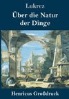 Über die Natur der Dinge (Großdruck)