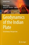 Geodynamics of the Indian Plate