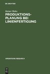 Produktionsplanung bei Linienfertigung