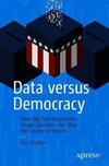 Data versus Democracy