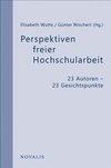 Perspektiven freier Hochschularbeit