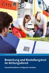 Bewerbung und Einstellungstest im Rettungsdienst