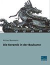 Die Keramik in der Baukunst