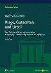 Klage, Gutachten und Urteil