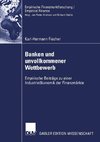 Banken und unvollkommener Wettbewerb