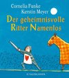 Der geheimnisvolle Ritter Namenlos (Miniausgabe)