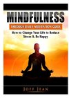 Mindfulness Through Daily Meditation Guide