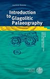 Introduction to Glagolitic Paleography