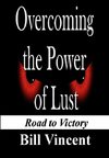 Overcoming the Power of Lust