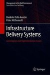 Awuzie, B: Infrastructure Delivery Systems