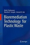 Bioremediation Technology  for Plastic Waste