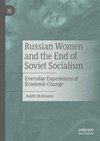 Russian Women and the End of Soviet Socialism