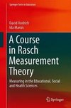 A Course in Rasch Measurement Theory