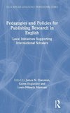 Pedagogies and Policies for Publishing Research in English